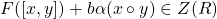 F([x,y])+b\alpha(x\circ y)\in Z(R)