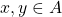 x,y\in A