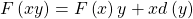 F\left(xy\right)=F\left(x\right)y+xd\left(y\right)