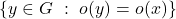 \{y\in G\,\,:\,\, o(y)=o(x)\}