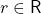 r\in \mathsf{R}